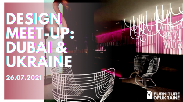 Design meet-up: Dubai & Ukraine
Design meet-up: Dubai & Ukraine